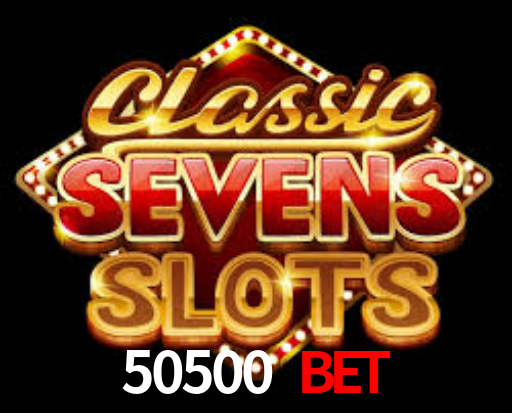 50500 Bet